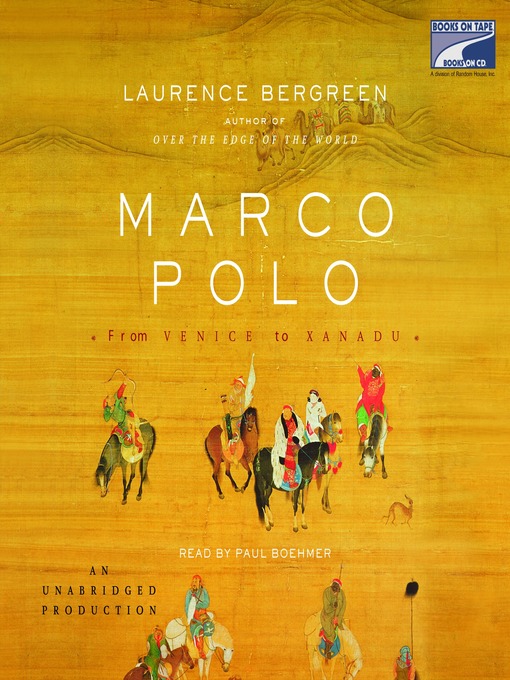 Title details for Marco Polo by Laurence Bergreen - Available
